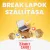 Break lapok szállítása